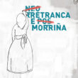 Neorretrancaposmorriña2 |