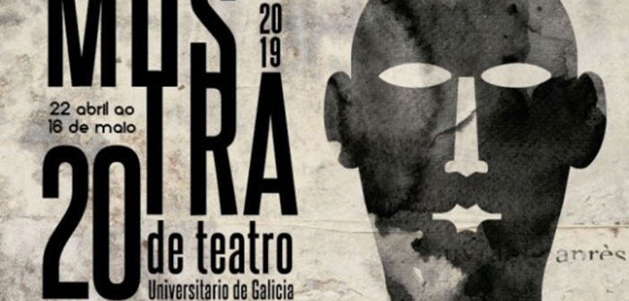 usc mostra de teatro universitario de galicia slide 18 abril 2019 r