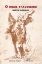 O home traveseiro |