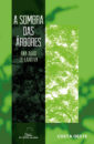 ASombraDasArboresLarriva |