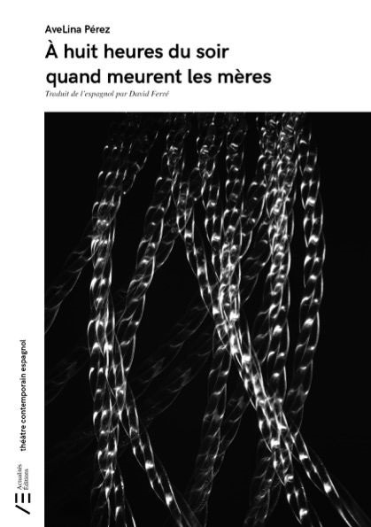 Portada de À huit heures du soir quand meurent les mères